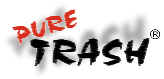 Pure Trash - Not For Ordinary Person